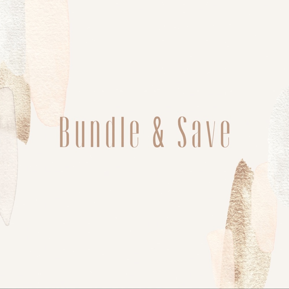 Bundle & Save!